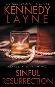 Sinful Resurrection (CSA Case Files 2) by Kennedy Layne, 9780989973946