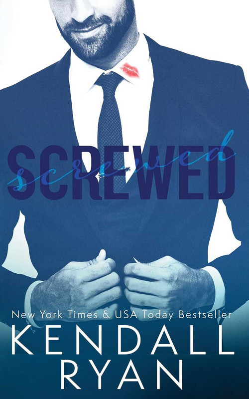 Screwed - 9780996149587 by Kendall Ryan, 9780996149587