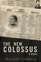 The New Colossus by Marshall Goldberg, 9781626812796