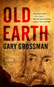 Old Earth by Gary Grossman, 9781626816343