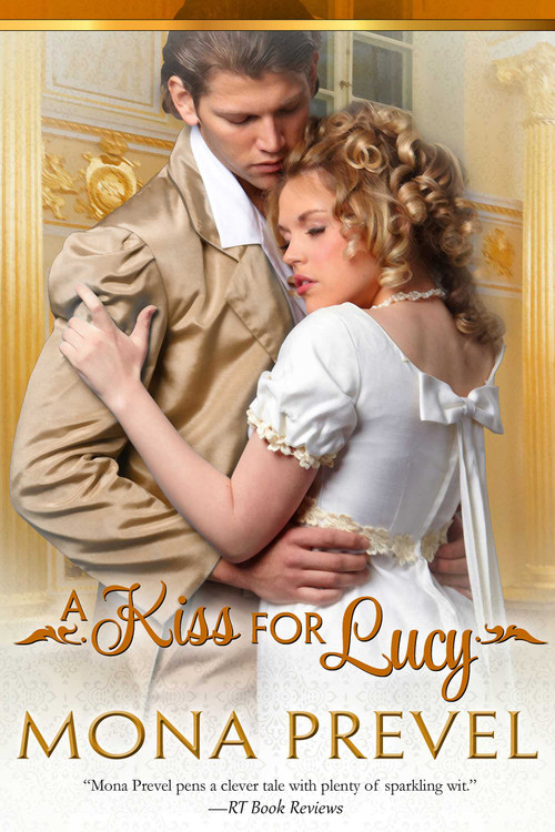 A Kiss for Lucy by Mona Prevel, 9781626816794