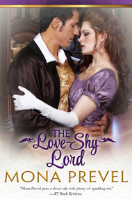 The Love-Shy Lord by Mona Prevel, 9781626816817