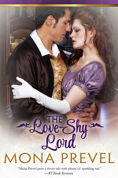 The Love-Shy Lord by Mona Prevel, 9781626816817