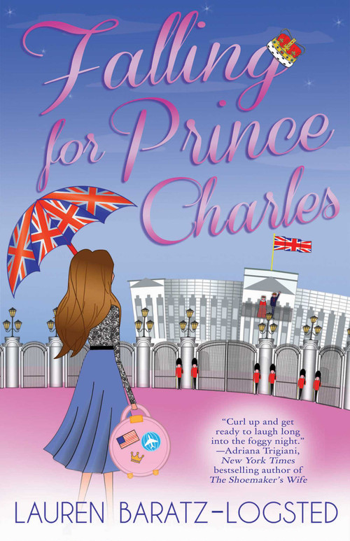 Falling for Prince Charles by Lauren Baratz-Logsted, 9781626817234
