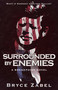 Surrounded by Enemies (A Breakpoint Novel) by Bryce Zabel, 9781626818293