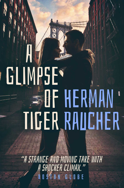 A Glimpse of Tiger by Herman Raucher, 9781626818927