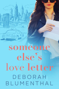 Someone Else's Love Letter by Deborah Blumenthal, 9781626819320