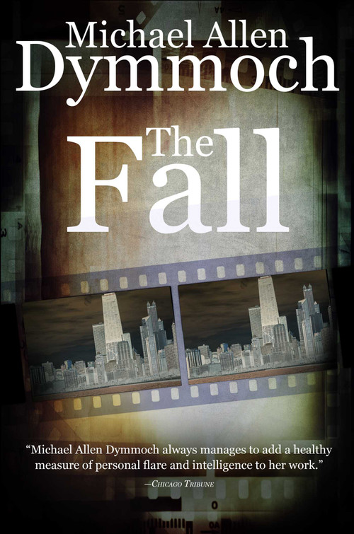 The Fall by Michael Allen Dymmoch, 9781626819412