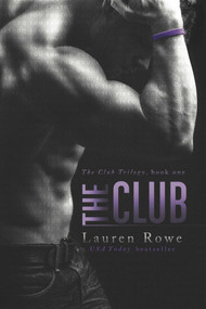 The Club - 9781635760590 by Lauren Rowe, 9781635760590