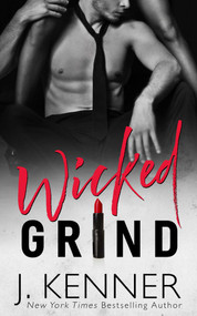 Wicked Grind by J. Kenner, 9781635761177