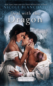 Deal with the Dragon by Nicole Blanchard, 9781635762396