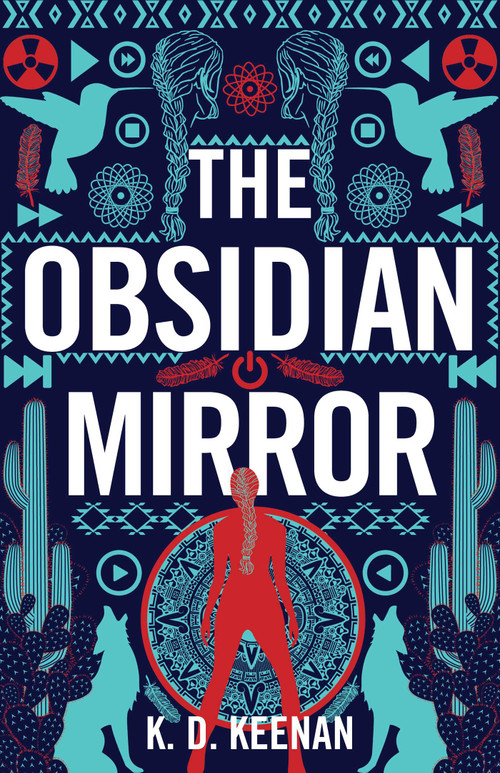 The Obsidian Mirror - 9781635762631 by K.D. Keenan, 9781635762631