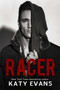 Racer by Katy Evans, 9781635763546