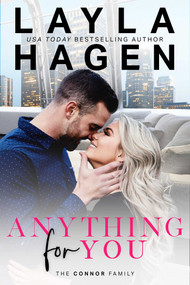 Anything For You by Layla Hagen, 9781635765069