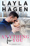 Anything For You by Layla Hagen, 9781635765069