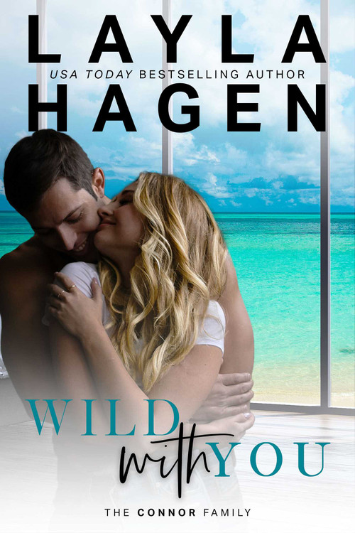 Wild With You by Layla Hagen, 9781635765076