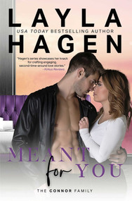 Meant For You by Layla Hagen, 9781635765083