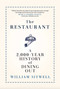 The Restaurant (A 2,000-Year History of Dining Out - The American Edition) by William Sitwell, 9781635766998