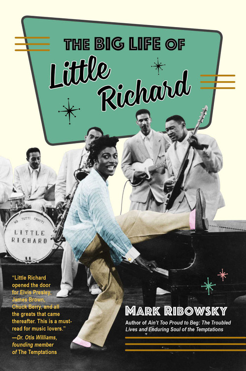 The Big Life of Little Richard by Mark Ribowsky, 9781635767223