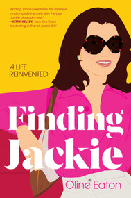 Finding Jackie  (A Life Reinvented) by Oline Eaton, 9781635767933