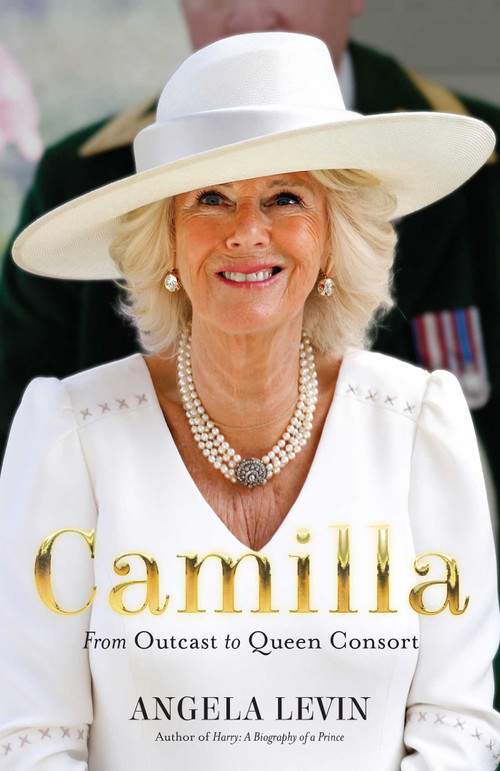Camilla (From Outcast to Queen Consort) by Angela Levin, 9781635768381