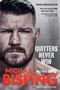 Quitters Never Win (My Life in UFC - The American Edition) - 9781635769142 by Michael Bisping, Anthony Evans, 9781635769142