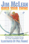 Build Your Swing (Position Teaching in the Modern Age) - 9781635769944 by Jim McLean, 9781635769944