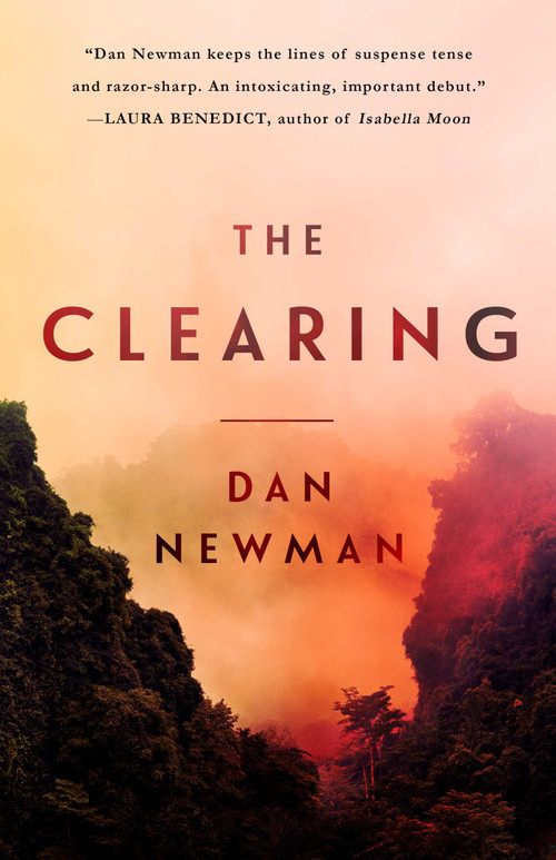 The Clearing - 9781682300503 by Dan Newman, 9781682300503