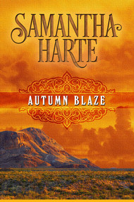 Autumn Blaze by Samantha Harte, 9781682300947