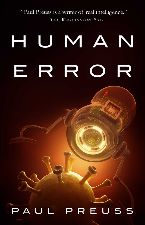 Human Error by Paul Preuss, 9781682301548