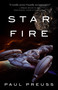 Starfire by Paul Preuss, 9781682301579
