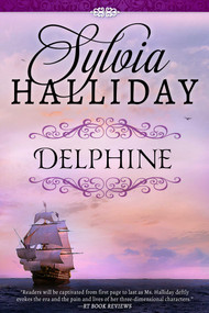 Delphine (The French Maiden Series - Book Three) by Sylvia Halliday, 9781682302149