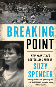 Breaking Point - 9781682302248 by Suzy Spencer, 9781682302248