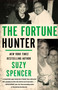 The Fortune Hunter by Suzy Spencer, 9781682302255