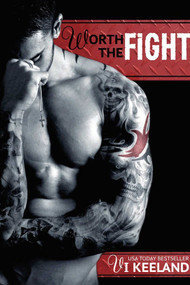 Worth the Fight by Vi Keeland, 9781682304228