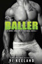 The Baller by Vi Keeland, 9781682304297