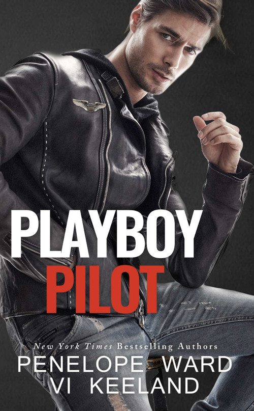 Playboy Pilot by Penelope Ward, Vi Keeland, 9781682304310