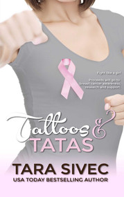 Tattoos and TaTas (Chocoholics) by Tara Sivec, 9781682304396