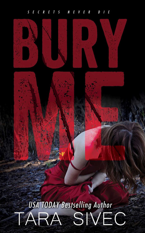 Bury Me - 9781682304419 by Tara Sivec, 9781682304419