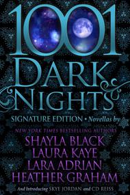 1001 Dark Nights (Signature Editions, Vol. 1) by Heather Graham, Shayla Black, Lara Adrian, Laura Kaye, 9781682305690