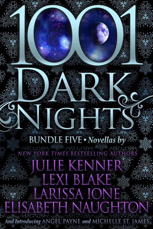 1001 Dark Nights (Bundle Five) by Julie Kenner, Lexi Blake, Larissa Ione, Elisabeth Naughton, 9781682305744