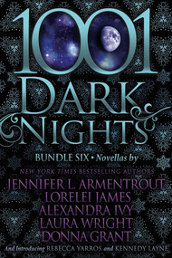 1001 Dark Nights (Bundle Six) by Jennifer Armentrout, Lorelei James, Alexandra Ivy, Laura Wright, 9781682305751