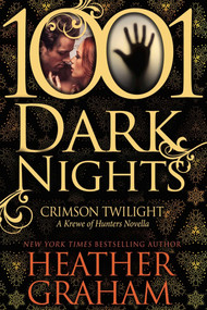 Crimson Twilight (A Krewe of Hunters Novella (1001 Dark Nights)) by Heather Graham, 9781682305768