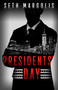 Presidents' Day - 9781682306970 by Seth Margolis, 9781682306970