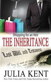 Shopping for an Heir by Julia Kent, 9781682307366