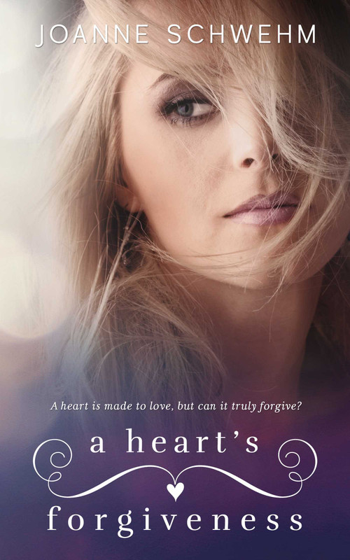 A Heart's Forgiveness (A Chance Novel) by Joanne Schwehm, 9781682307878