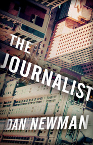 The Journalist - 9781682308103 by Dan Newman, 9781682308103