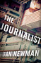 The Journalist - 9781682308103 by Dan Newman, 9781682308103