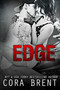 EDGE - 9781682308561 by Cora Brent, 9781682308561