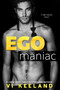 Egomaniac by Vi Keeland, 9781682309810